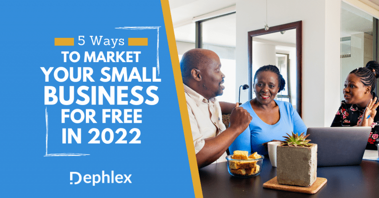 How To Market Your Small Business For Free In 2022